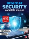 Internet Security The Complete Manual